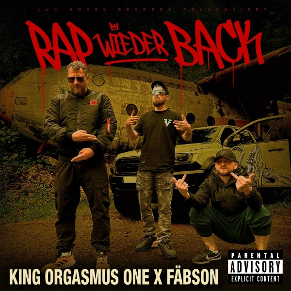 Обложка: King Orgasmus One, Fäbson - Rap wieder Back