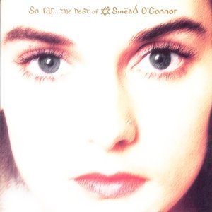 Обложка: Sinéad O'Connor - You Made Me The Thief Of Your Heart