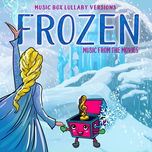 Обложка: Melody the Music Box - Frozen Heart (From "Frozen")