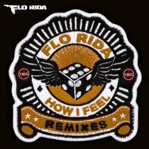 Обложка: Flo Rida - How I Feel