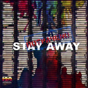 Обложка: Stay Away - Пока все живы
