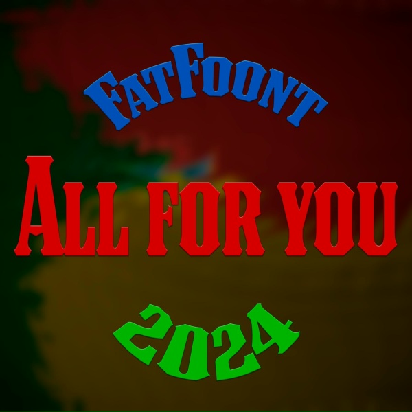 Обложка: FatFoont - All for You