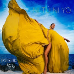 Обложка: Jennifer Lopez feat. Gente De Zona - Ni Tu Ni Yo