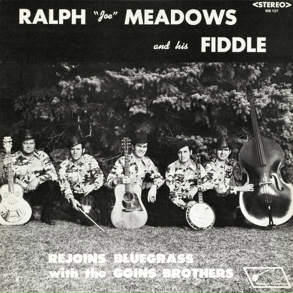 Обложка: Ralph "Joe" Meadows feat. The Goins Brothers - Dill Pickle Rag