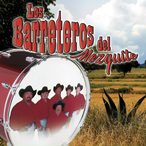 Обложка: Los Barreteros del Mezquite - Macario Leyva