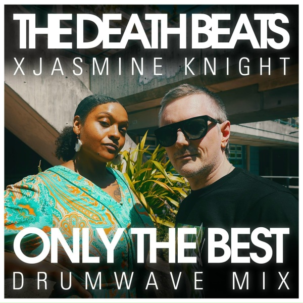 Обложка: The Death Beats, Dope Ammo, Jasmine Knight - Only The Best