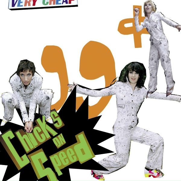 Обложка: Chicks On Speed - 99 Cents
