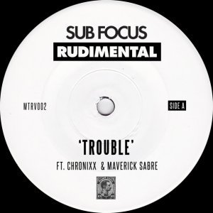 Обложка: Sub Focus, Rudimental feat. Chronixx, Maverick Sabre - Trouble