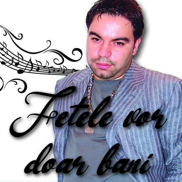 Обложка: Adrian Minune, Cristi Dules, Florin Salam - Fetele vor doar bani