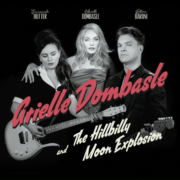 Обложка: Arielle Dombasle, The Hillbilly Moon Explosion - Drive This Truck