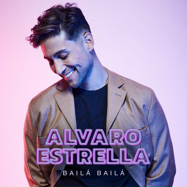 Обложка: Alvaro Estrella - Bailá Bailá