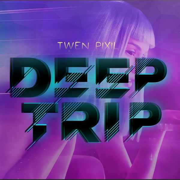 Обложка: Twen Pixil - Deep Trip