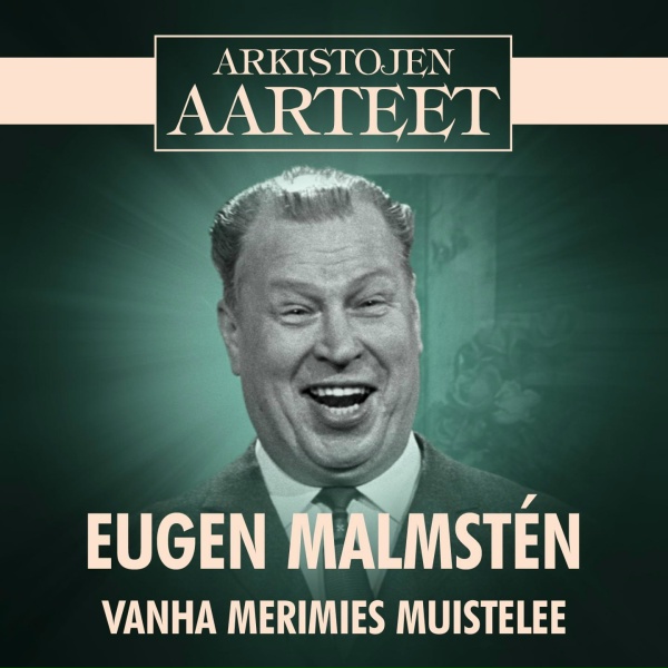 Обложка: Eugen Malmstén - Vanha Merimies Muistelee