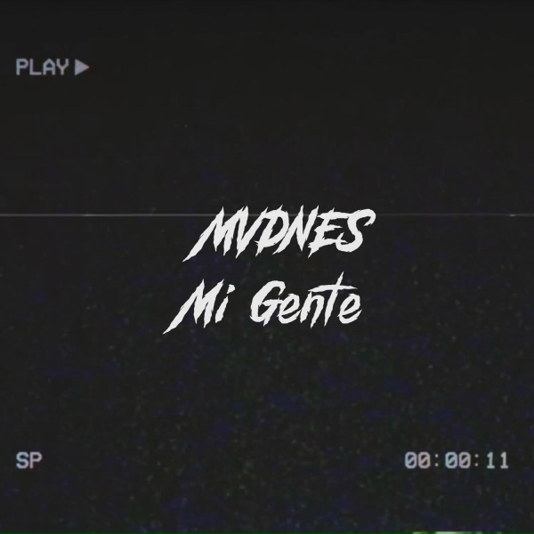 Обложка: MVDNES - Mi Gente