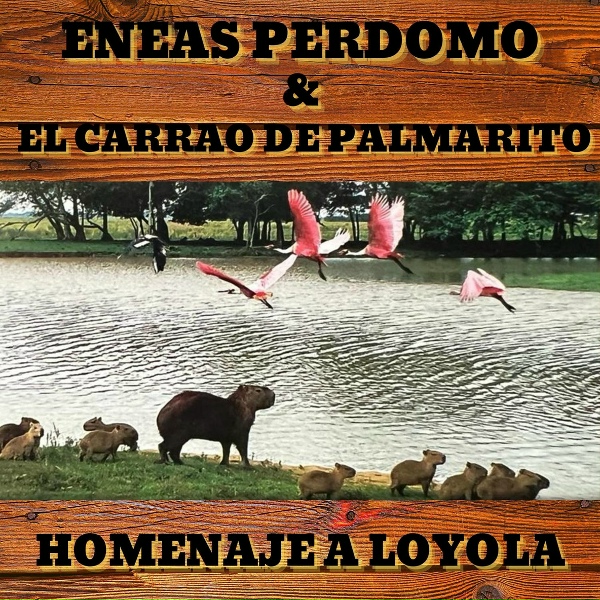 Обложка: Eneas Perdomo, El Carrao de Palmarito - Las Rositas