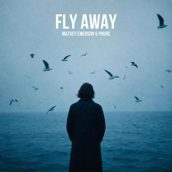 Обложка: Matvey Emerson, PHURS - Fly Away