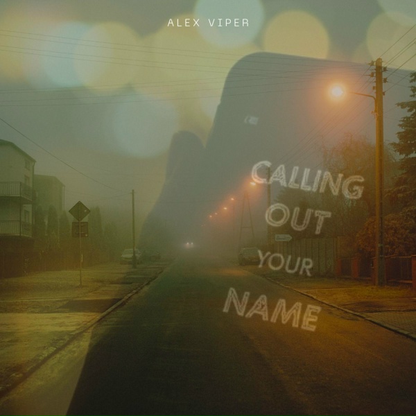 Обложка: Alex Viper feat. Jub-Z - Calling Out Your Name
