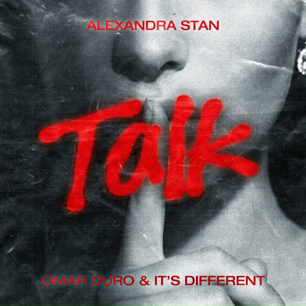 Обложка: Alexandra Stan, It's Different, Omar Duro - Talk