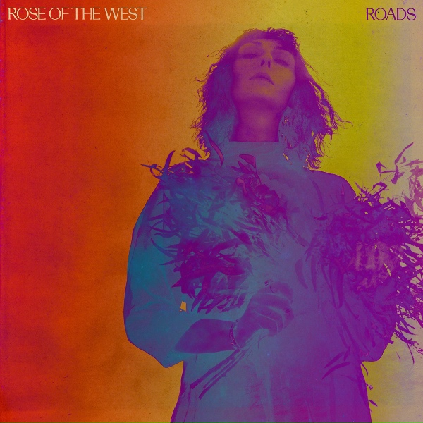 Обложка: Rose Of The West - Roads