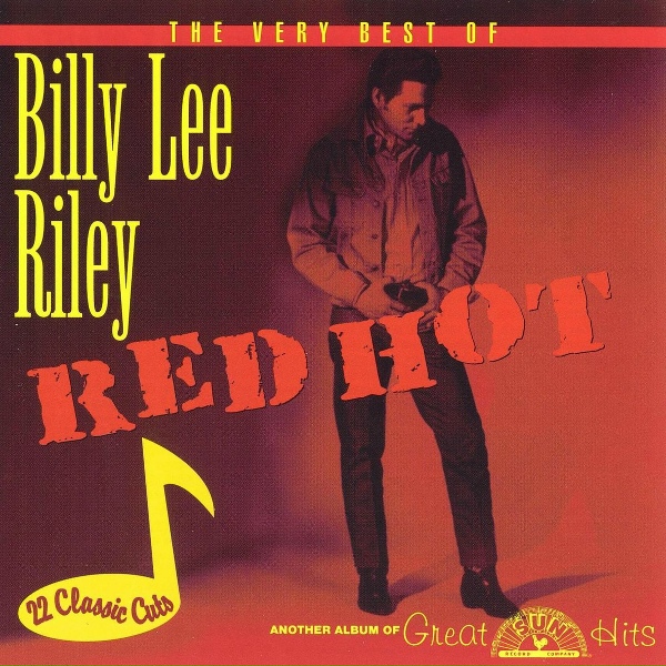 Обложка: Billy Lee Riley - I Want You Baby