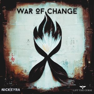 Обложка: Nick Eyra feat. TrineATX, Lift The Curse - War of Change