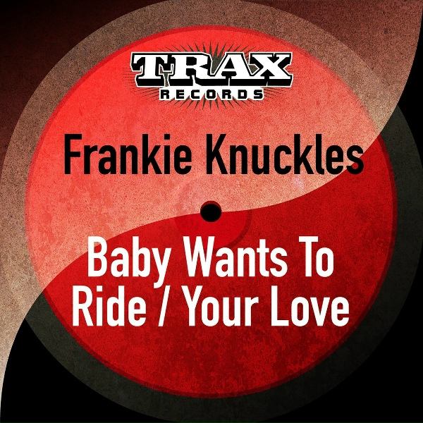 Обложка: Frankie Knuckles - Your Love