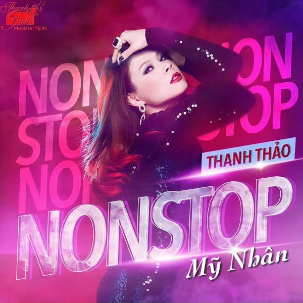 Обложка: Thanh Thảo - Nonstop Mỹ Nhân