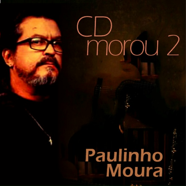 Обложка: Paulinho Moura feat. Ernestinho Braga - Moça Bela da Campina