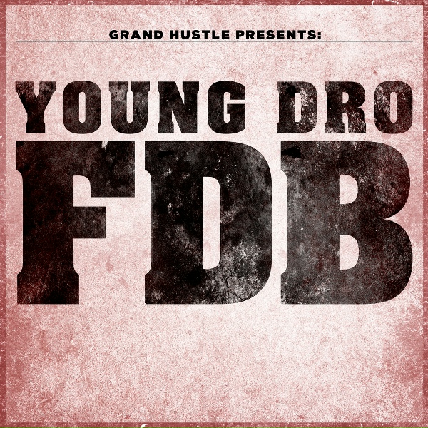 Обложка: Young Dro - FDB