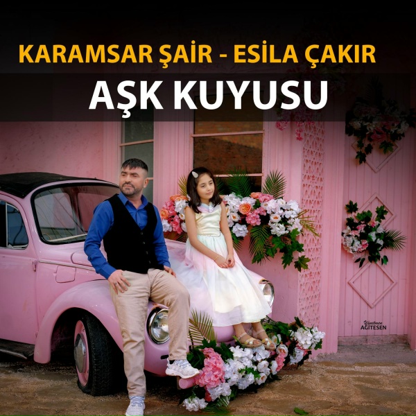 Обложка: Karamsar Şair, Esila Çakır - Aşk Kuyusu