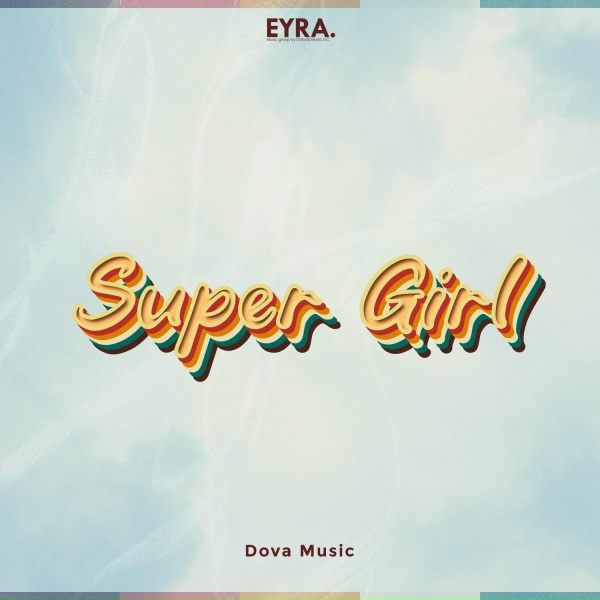 Обложка: Dova Music - Super Girl