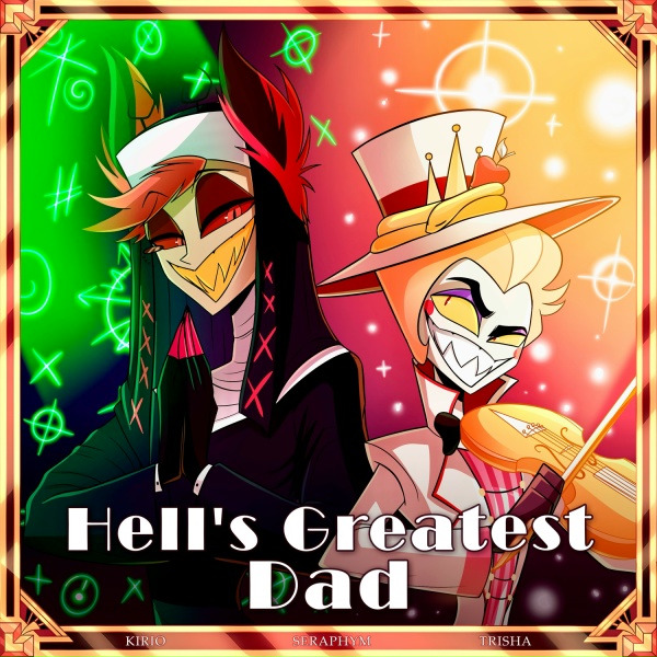 Обложка: TRISHA, Kirio, SERAPHYM - Hell's Greatest Dad (Russian Сover)