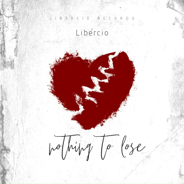 Обложка: Libercio - nothing to lose
