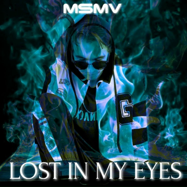 Обложка: MSMV - Lost in My Eyes