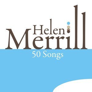 Обложка: Helen Merrill - You'd Be So Nice To Come Home To