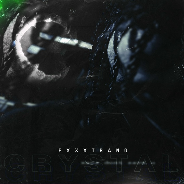 Обложка: EXXXTRAÑO - Crystal