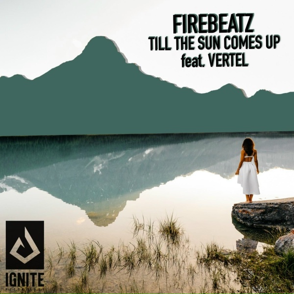 Обложка: Firebeatz, Vertel - Till the Sun Comes Up