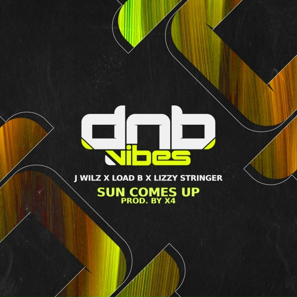 Обложка: J Wilz, LOAD B, X4 feat. Lizzy Stringer - Sun Comes Up