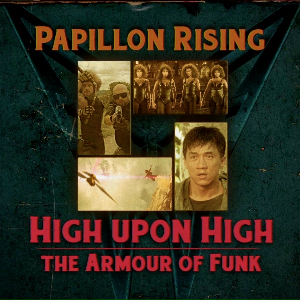 Обложка: Papillon Rising - High Upon High (Flight of the Dragon)