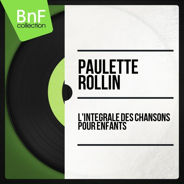 Обложка: Paulette Rollin - Marie trempe ton pain