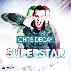 Обложка: Chris Decay feat. Ella - Superstar