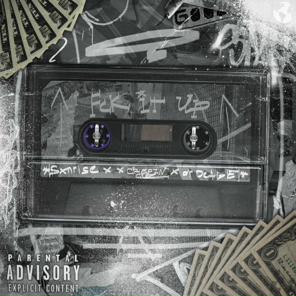 Обложка: SXNRISE, Creepin’Cuz, DrDeagle, blxdesmith - FCK IT UP