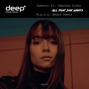 Обложка: Demeter, M.a.o.s. Beats feat. Damiana Sirbu - All That She Wants