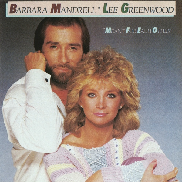 Обложка: Barbara Mandrell, Lee Greenwood - We're A Perfect Match