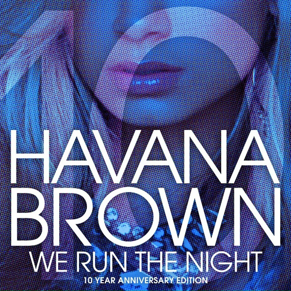 Обложка: Havana Brown feat. Hooligan Hefs - We Run The Night