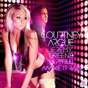 Обложка: Courtney Argue, Jeremy Greene, Pitbull - Make It Rain