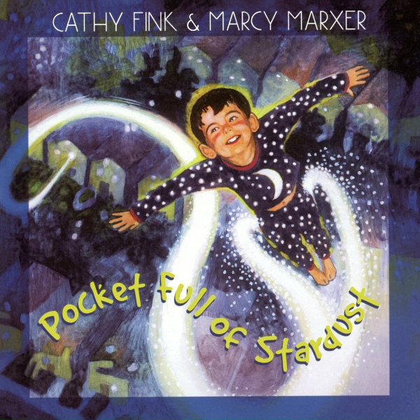 Обложка: Cathy Fink & Marcy Marxer - Pocket Full Of Stardust