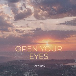 Обложка: Reznikov - Open Your Eyes