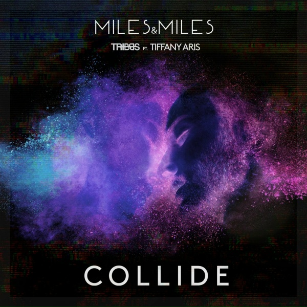 Обложка: Miles & Miles, Tribbs, Tiffany Aris - Collide