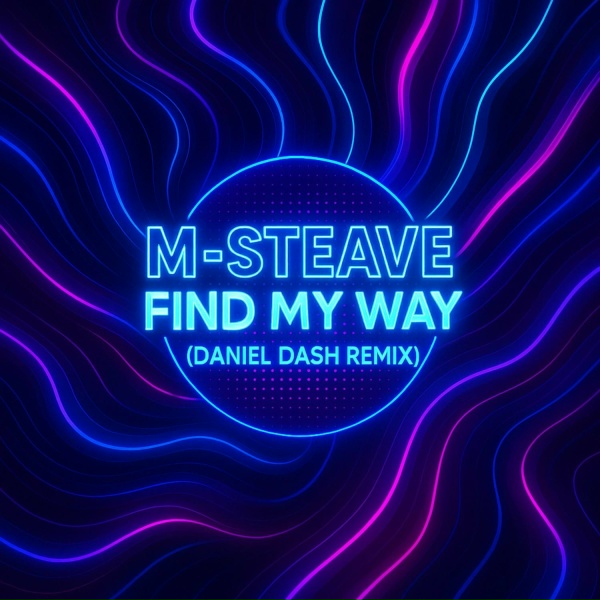 Обложка: M-Steave - Find My Way